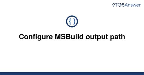 msbuild intermediate output path